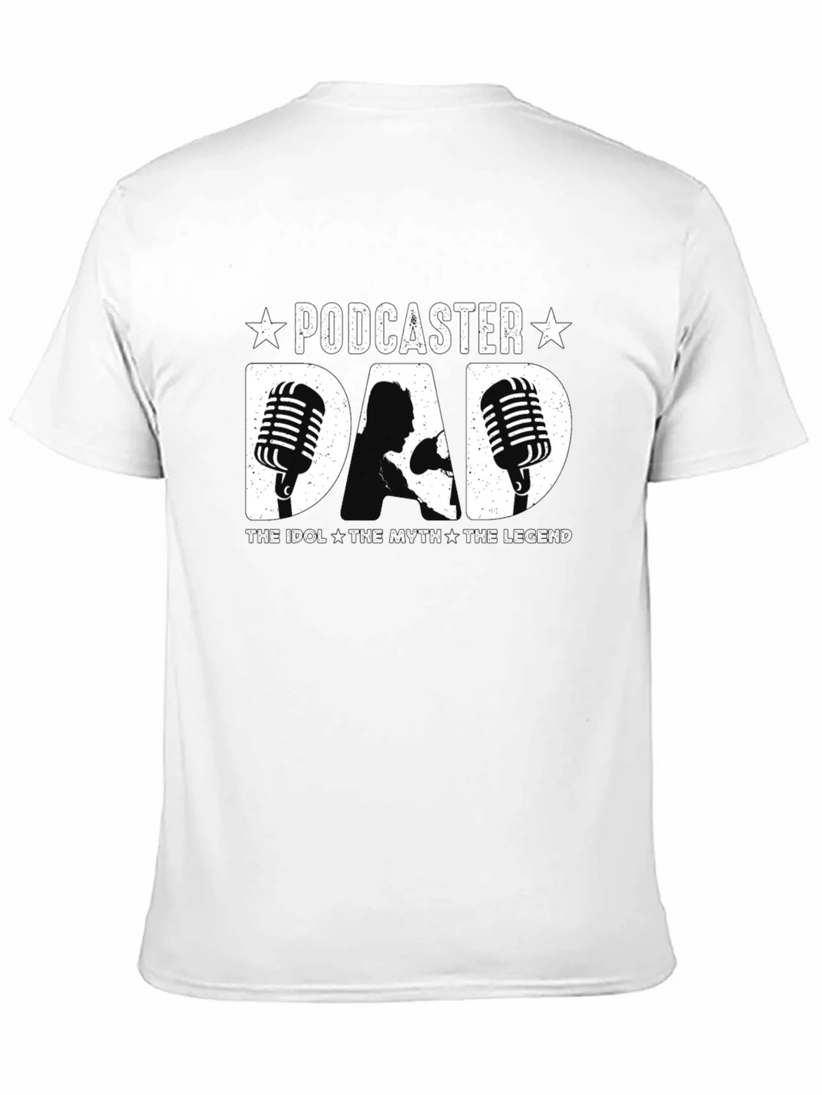Podcaster Dad T-Shirt - The Idol Myth Legend product image 9