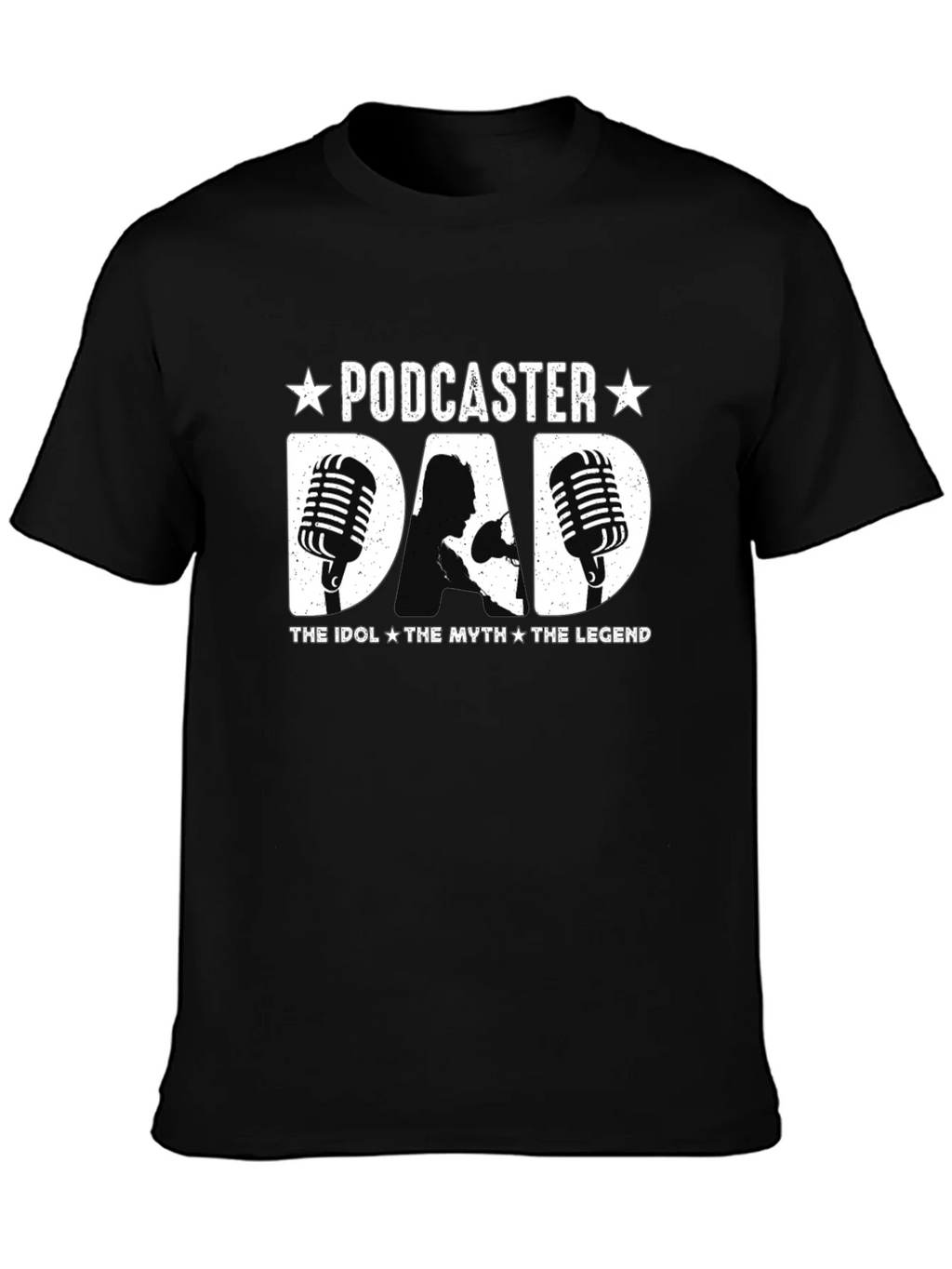 Podcaster Dad T-Shirt - The Idol Myth Legend product image 3