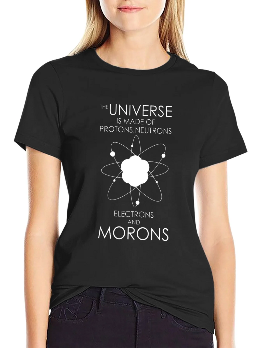Funny Science T-Shirt - Universe Made of Morons product image 2