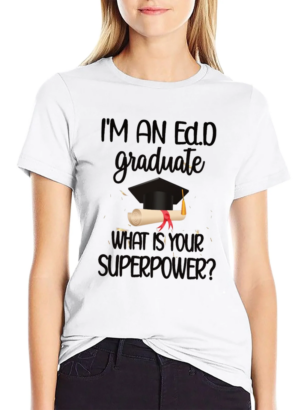 Ed.D Graduate Superpower T-Shirt product image 7