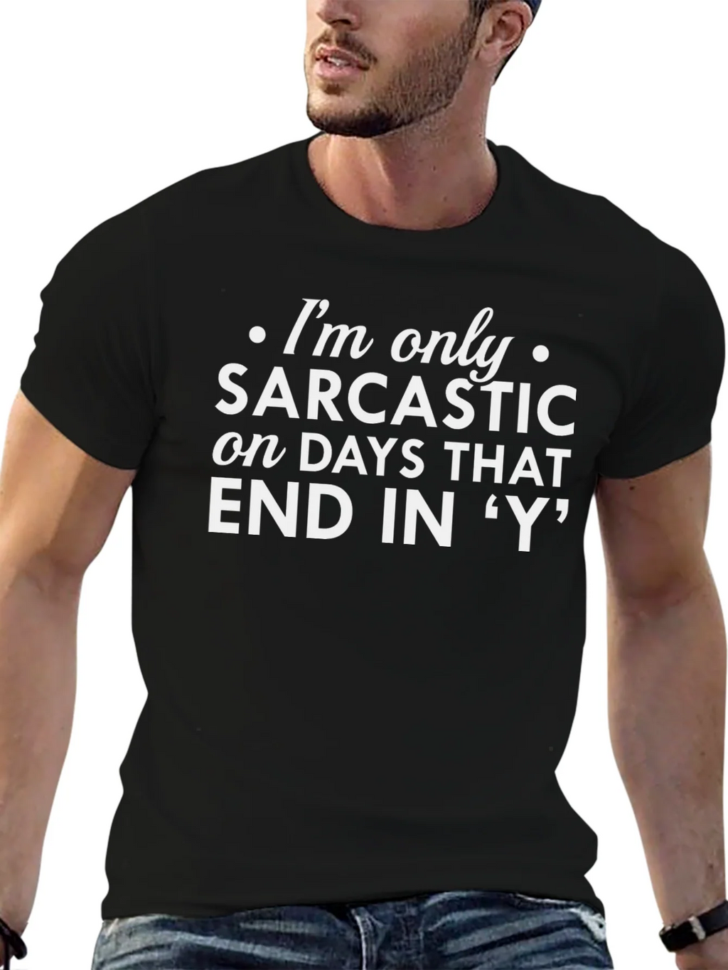 Sarcastic Days T-Shirt - Funny Graphic Tee product image 3