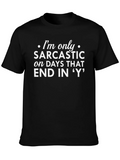 Sarcastic Days T-Shirt - Funny Graphic Tee product image 1