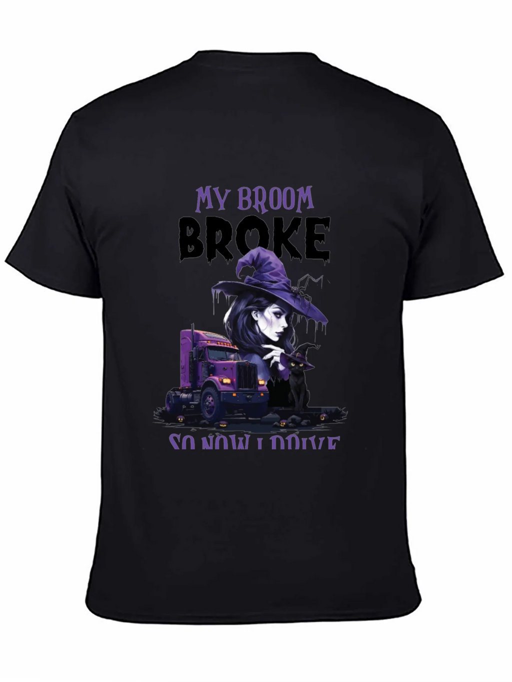 My Broom Broke Trucker T-Shirt product image 3
