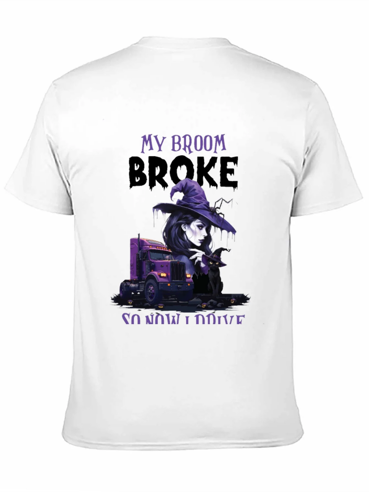 My Broom Broke Trucker T-Shirt product image 9