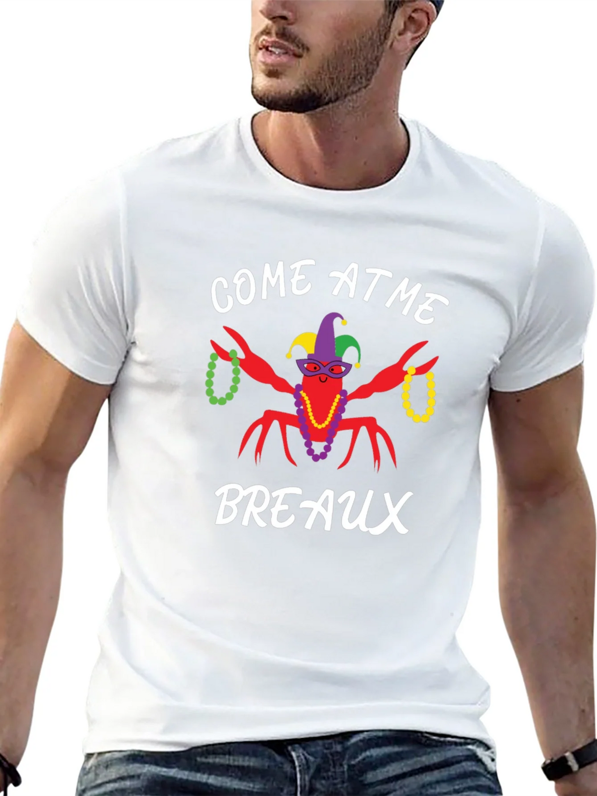 Come at Me Breaux Mardi Gras T-Shirt product image 12