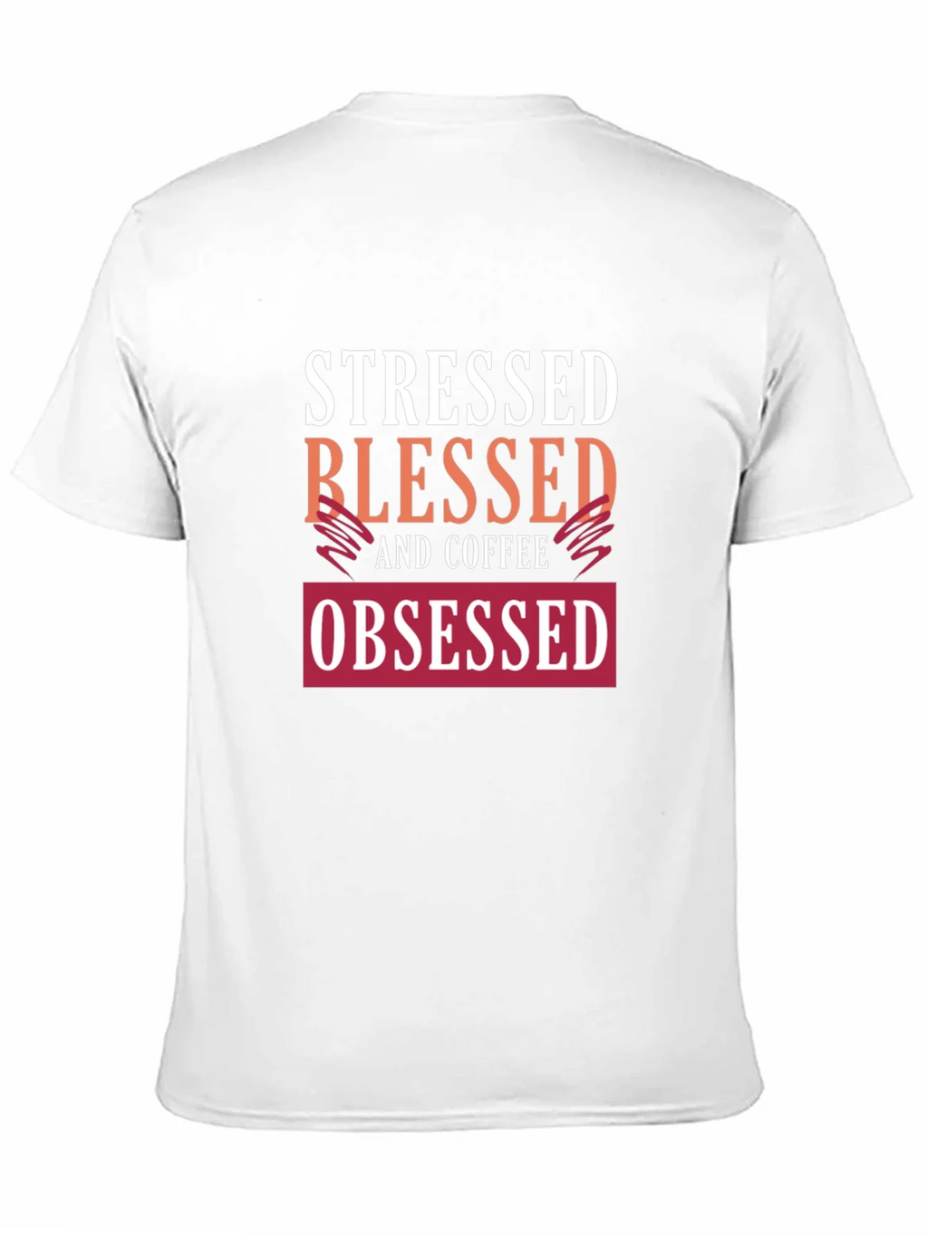 Stressed Blessed Coffee Obsessed Graphic Tee product image 10