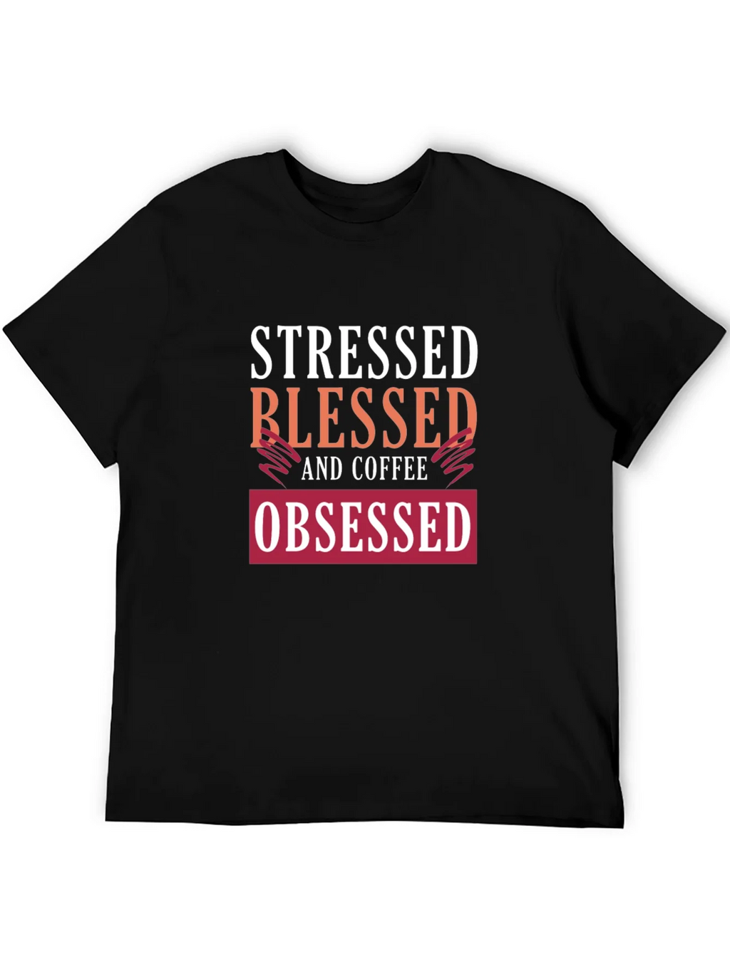 Stressed Blessed Coffee Obsessed Graphic Tee product image 5