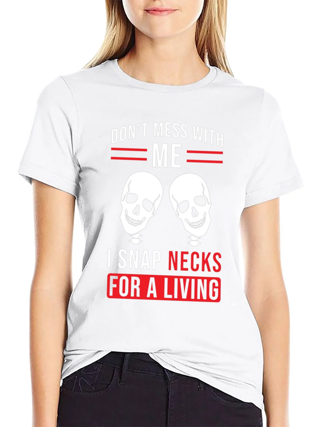 Dont Mess With Me - Snap Necks T-Shirt product image 5