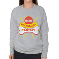Operation Bone Feelin Kinda Funny Women's Sweatshirt product image 1