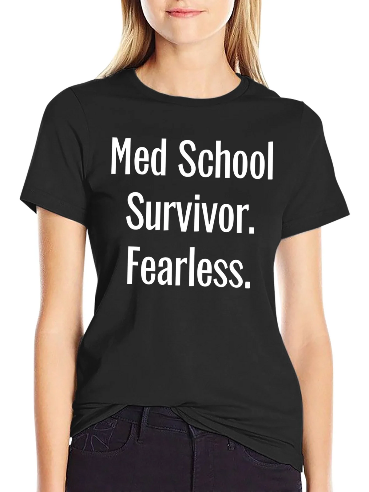 Med School Survivor Fearless Black T-Shirt product image 2