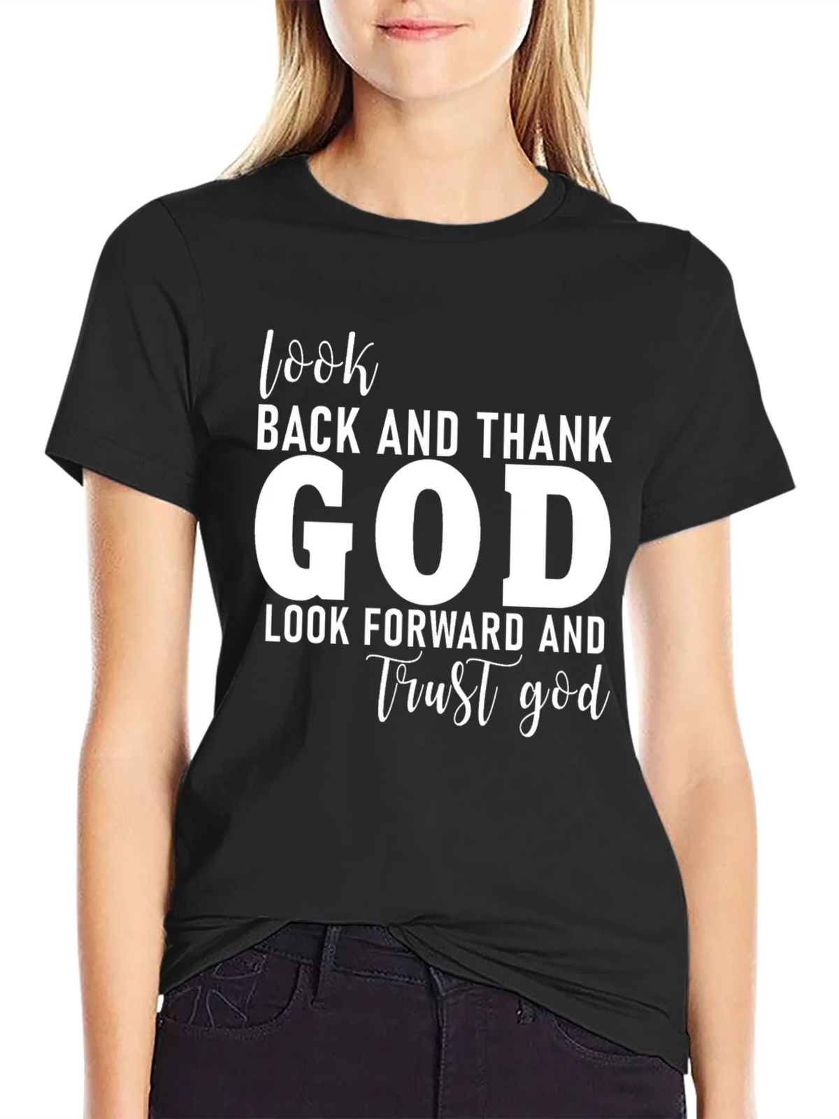 Faithful T-Shirt: Look Back Thank God Forward Trust product image 2