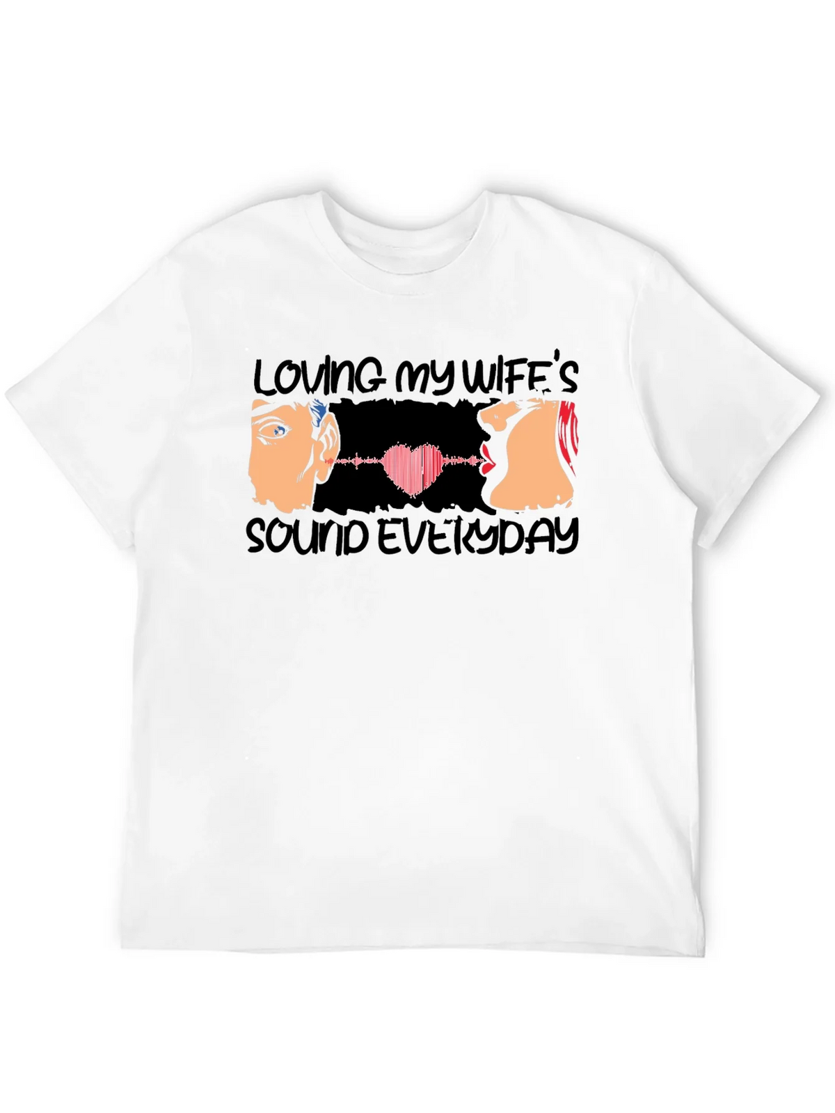 Loving My Wifes Sound Everyday T-Shirt product image 11