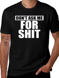 Dont Ask Me For Shit Graphic Tee - Black product image 1