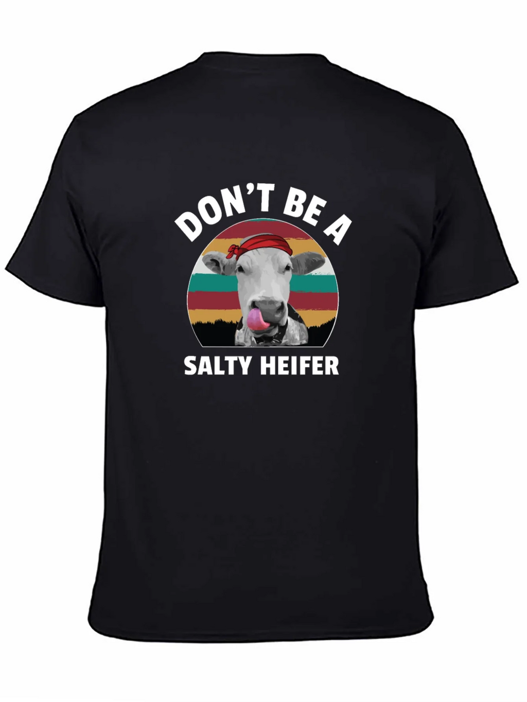 Dont Be A Salty Heifer Black T-Shirt product image 4