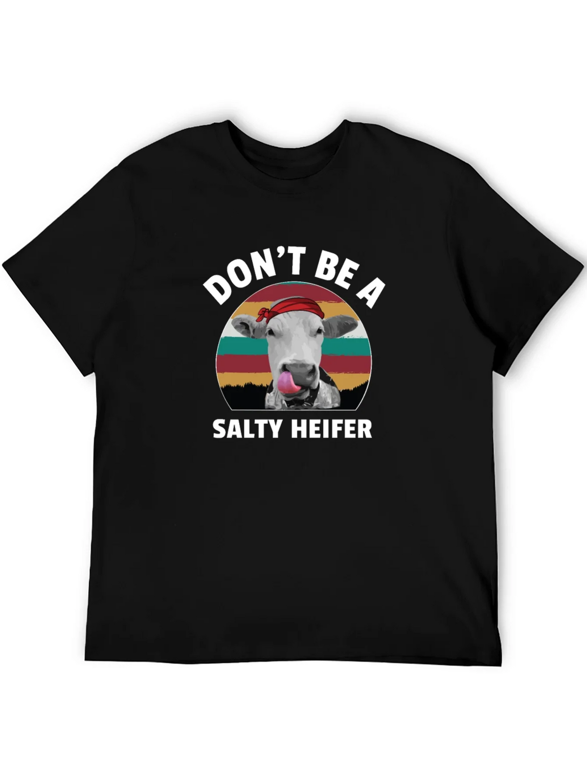 Dont Be A Salty Heifer Black T-Shirt product image 5