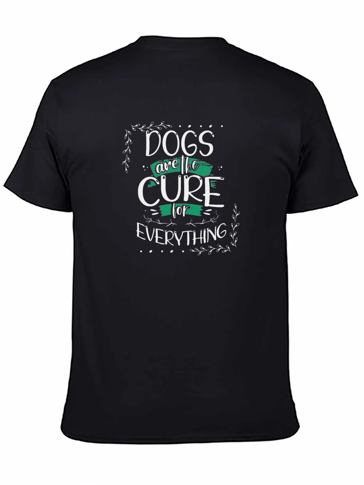 Dogs are the Cure Graphic T-Shirt product image 1