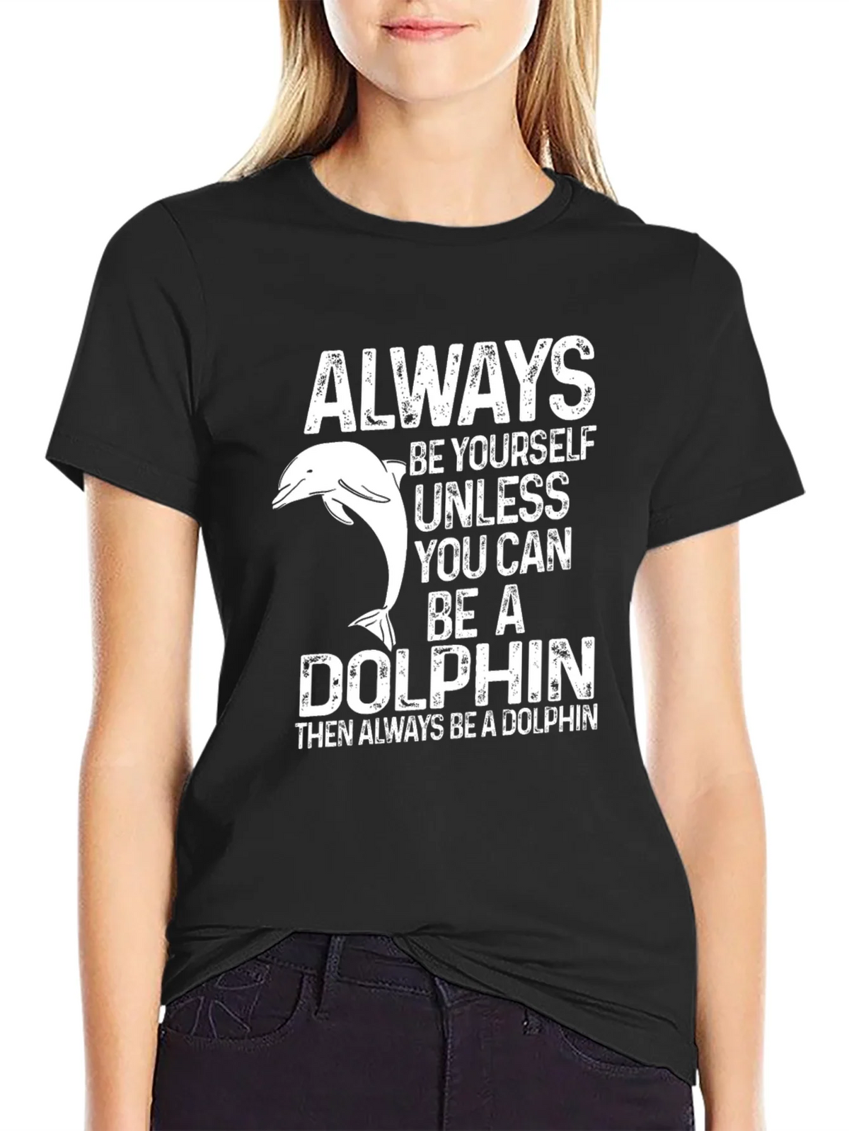 Always Be A Dolphin Graphic T-Shirt product image 2