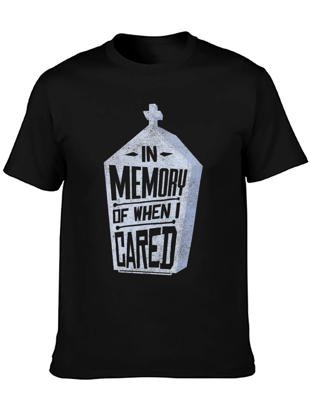 In Memory Of When I Cared Tee - Funny Graphic T-Shirt product image 2