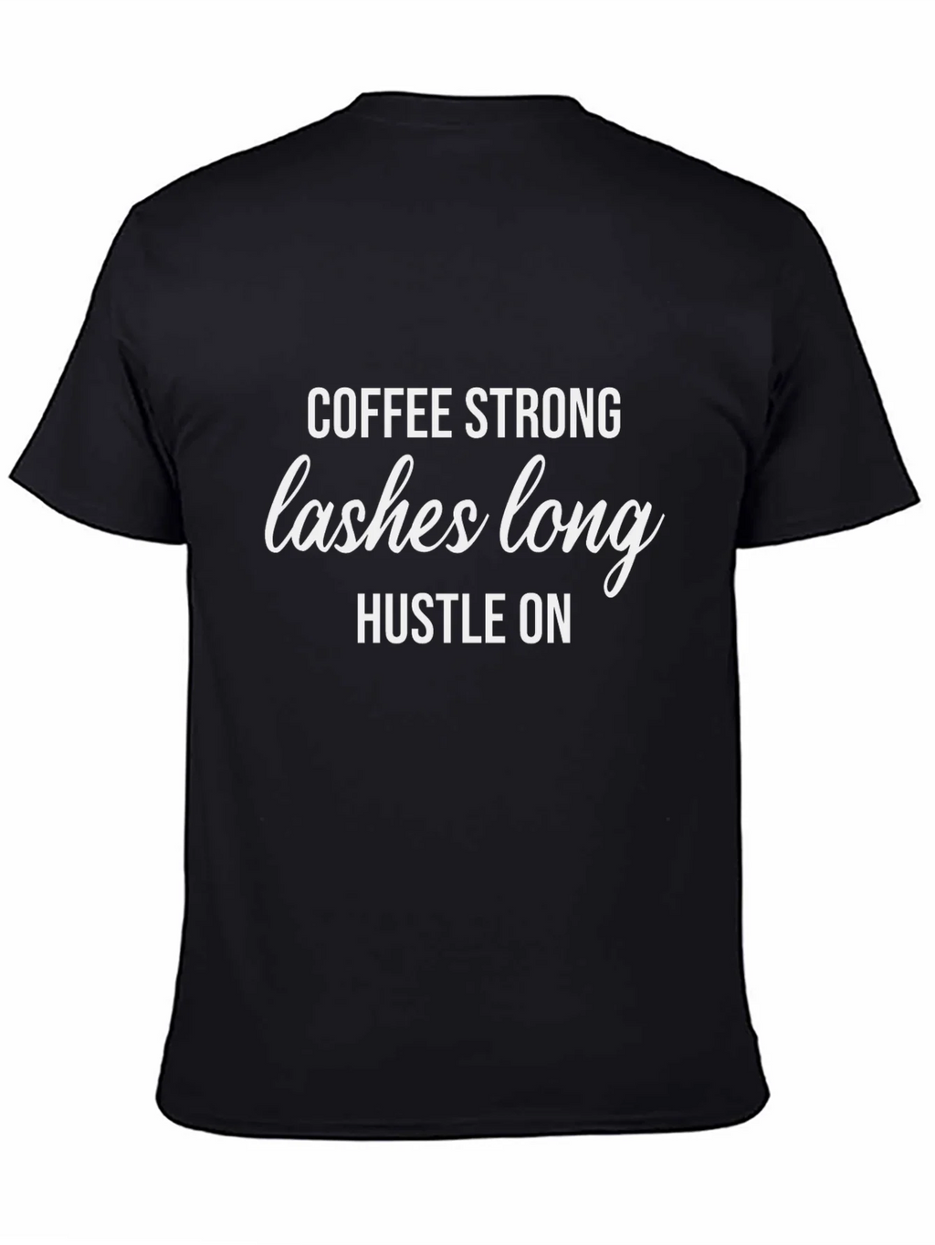 Coffee Strong Lashes Long T-Shirt product image 4