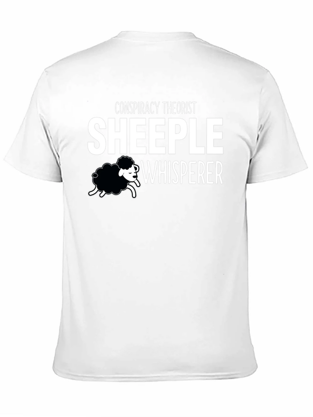 Conspiracy Theorist Sheeple Whisperer T-Shirt product image 10