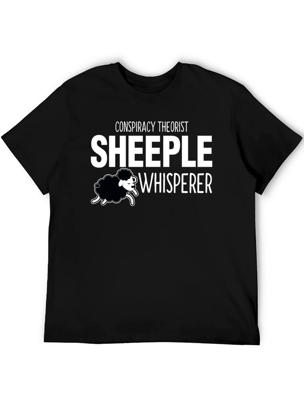 Conspiracy Theorist Sheeple Whisperer T-Shirt product image 5