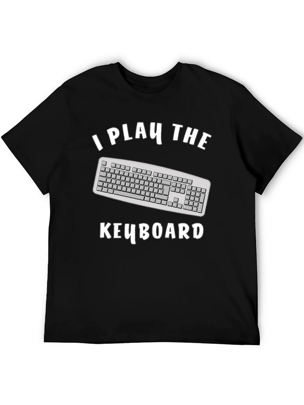 I Play The Keyboard T-Shirt - Funny Musician Tee product image 5