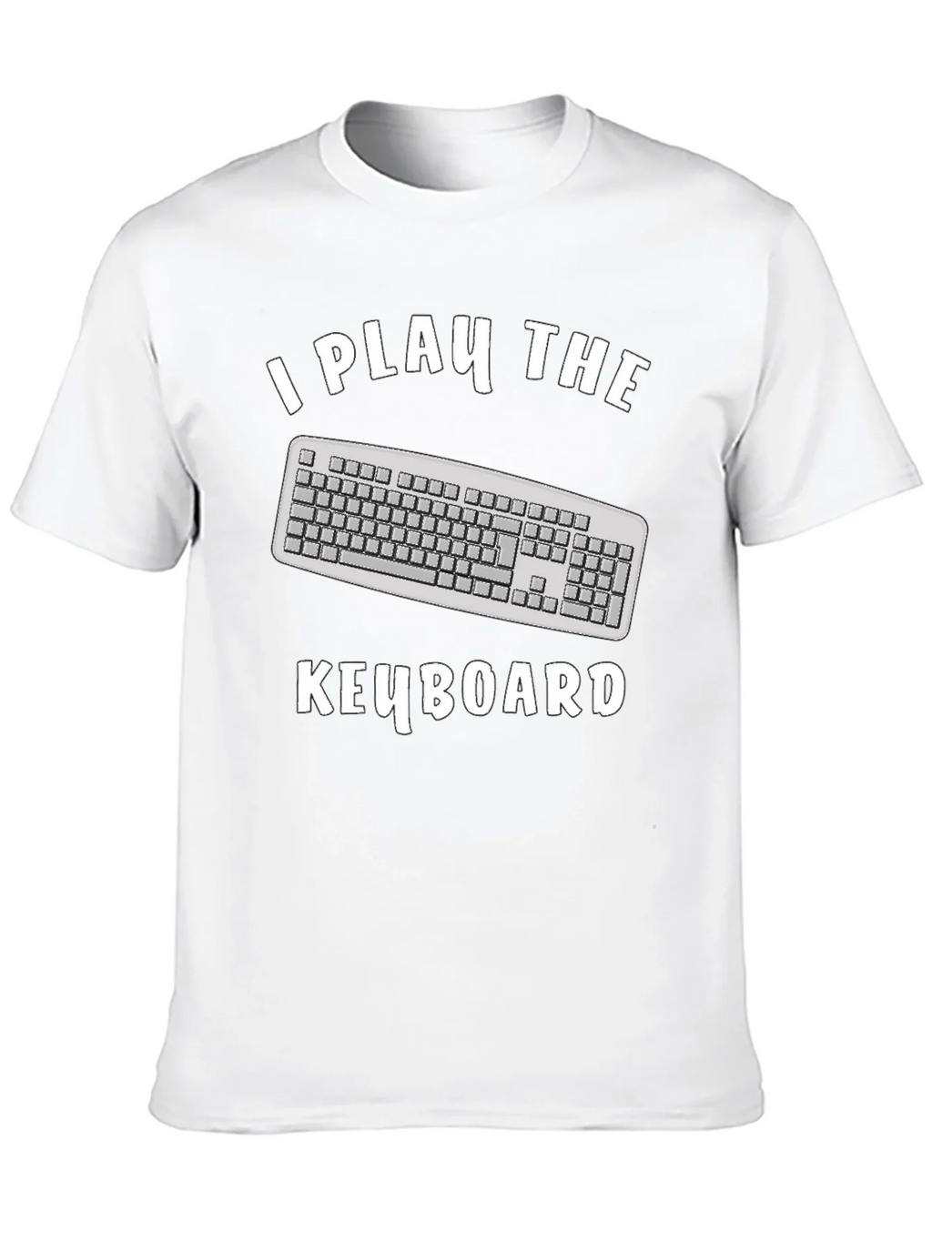 I Play The Keyboard T-Shirt - Funny Musician Tee product image 9