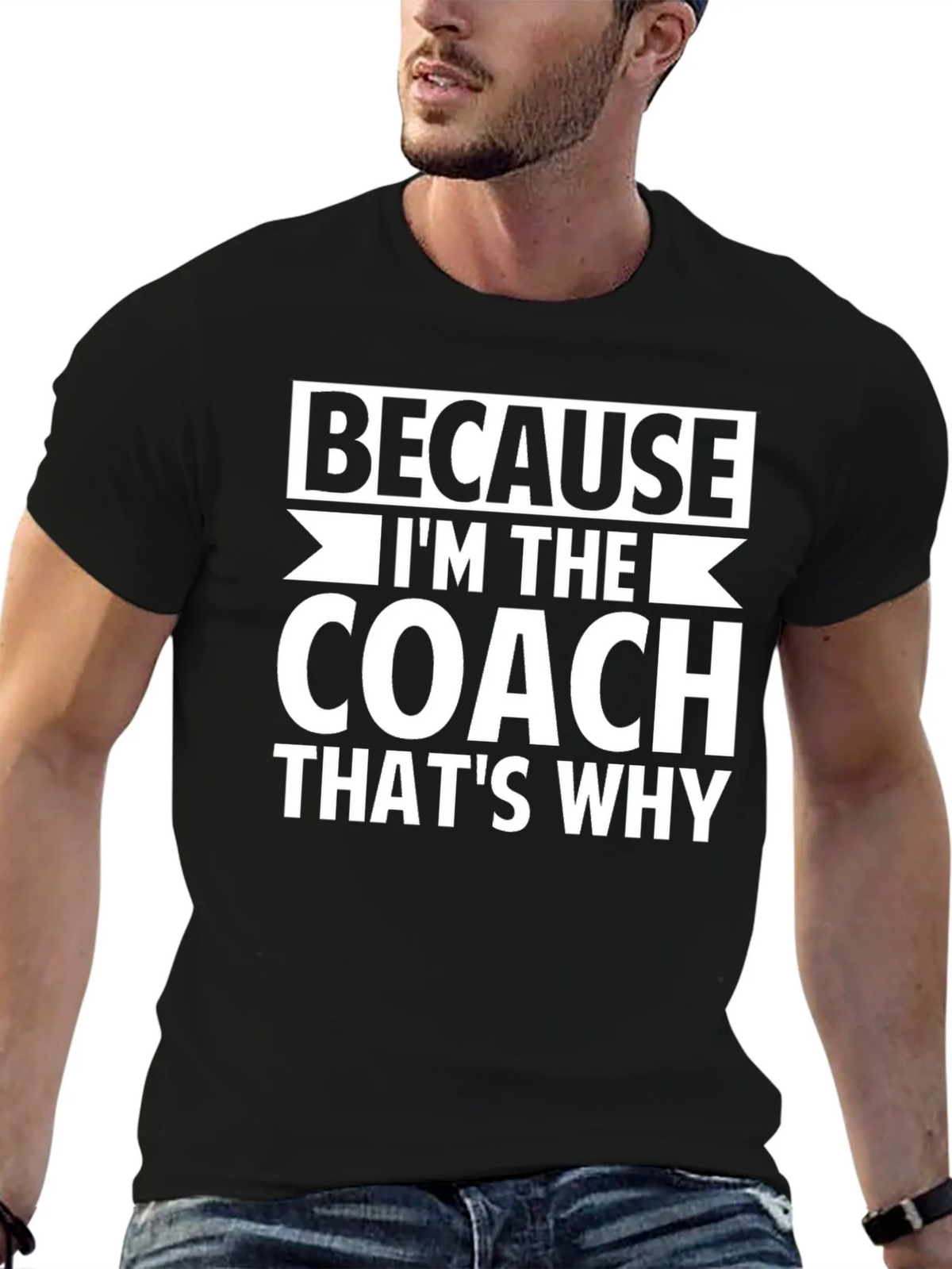 Because Im The Coach Thats Why Graphic Tee product image 5