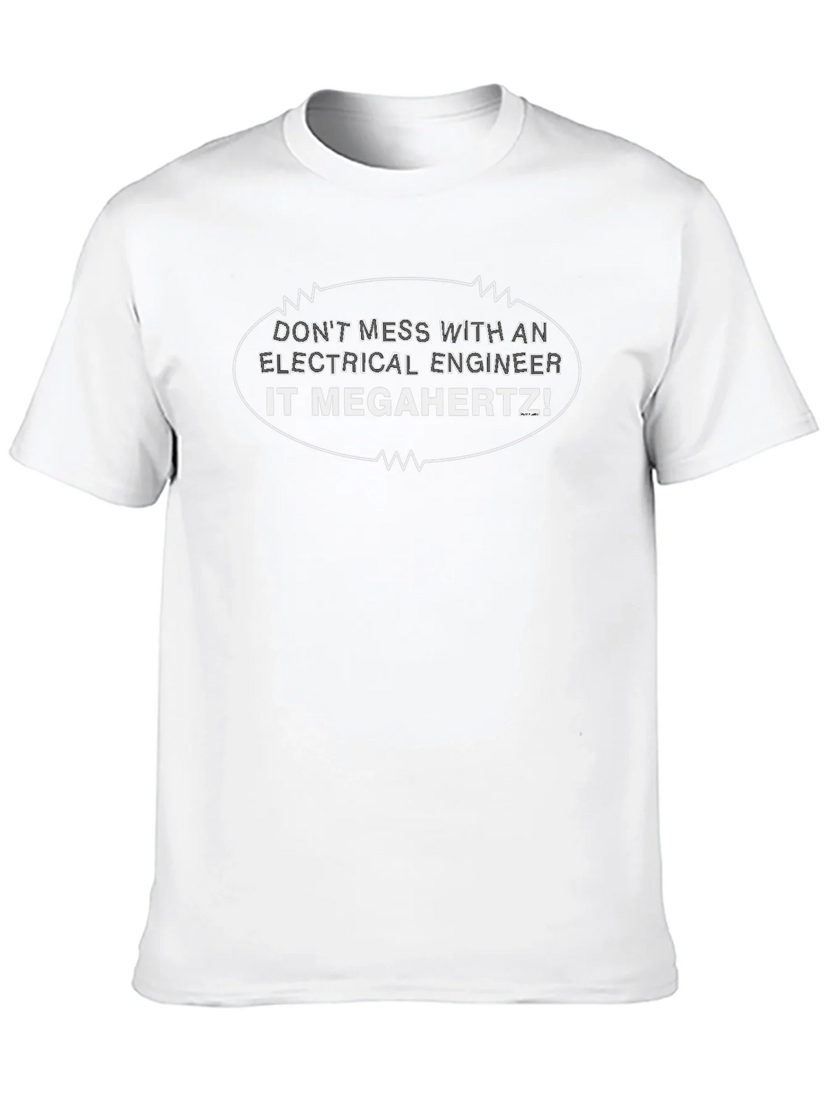 Electrical Engineer It Megahertz Funny T-Shirt product image 9