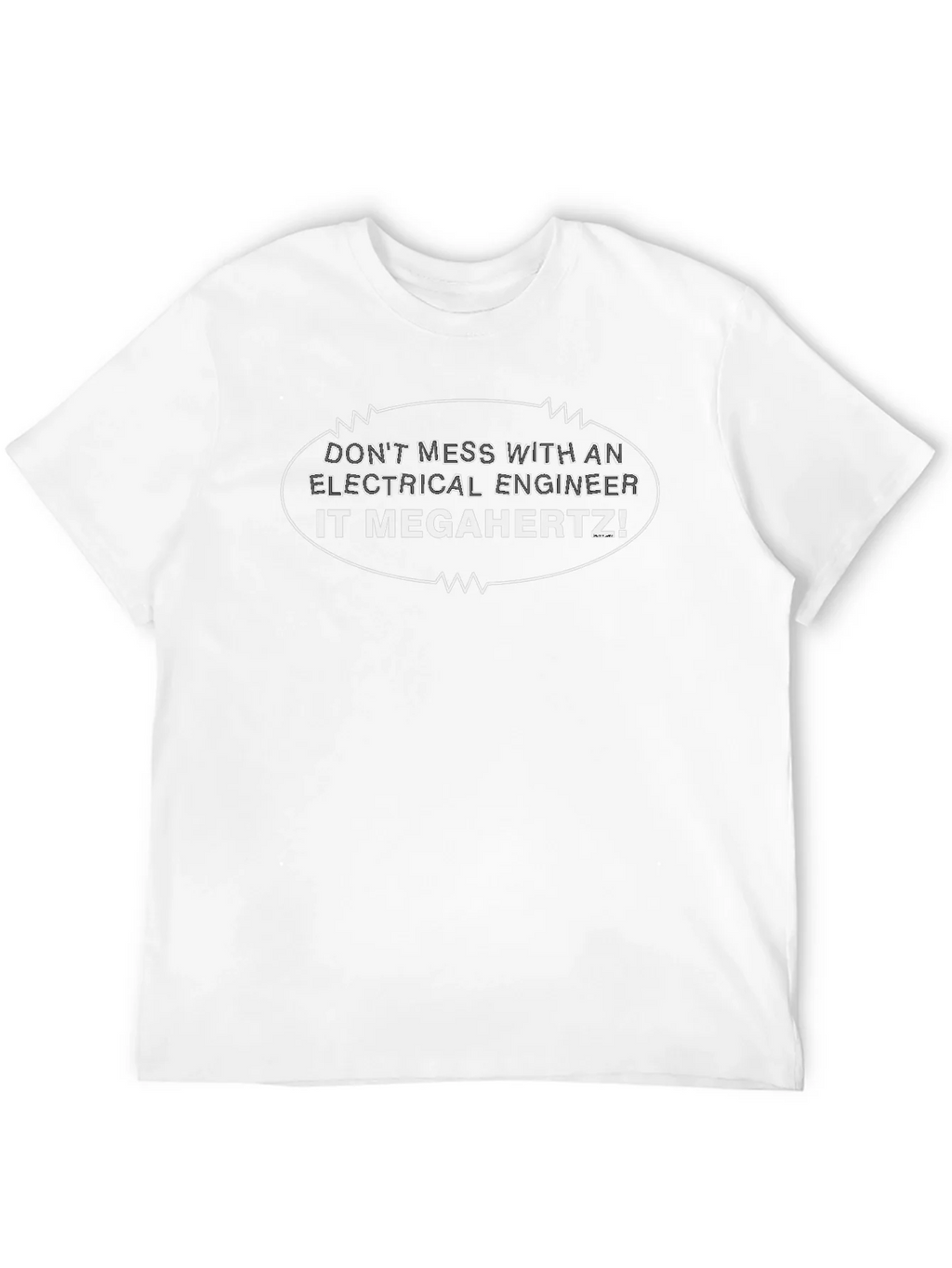 Electrical Engineer It Megahertz Funny T-Shirt product image 11