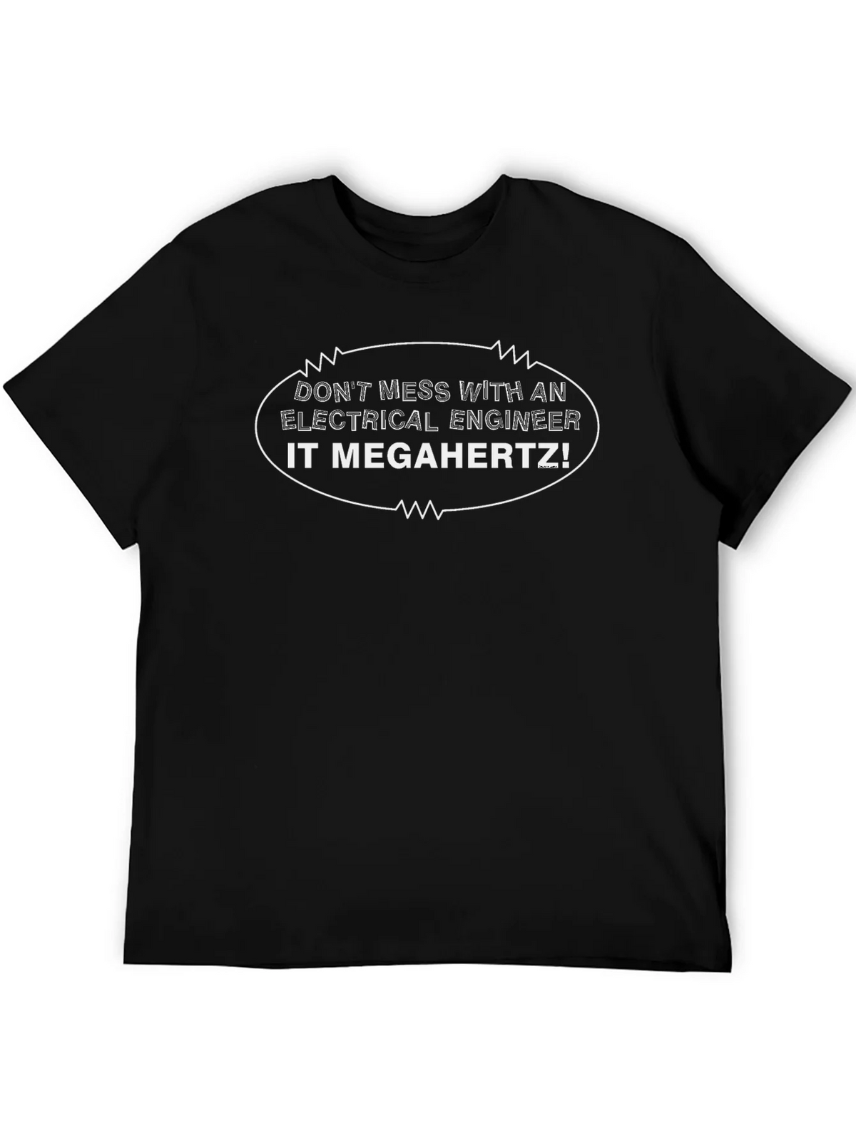 Electrical Engineer It Megahertz Funny T-Shirt product image 5