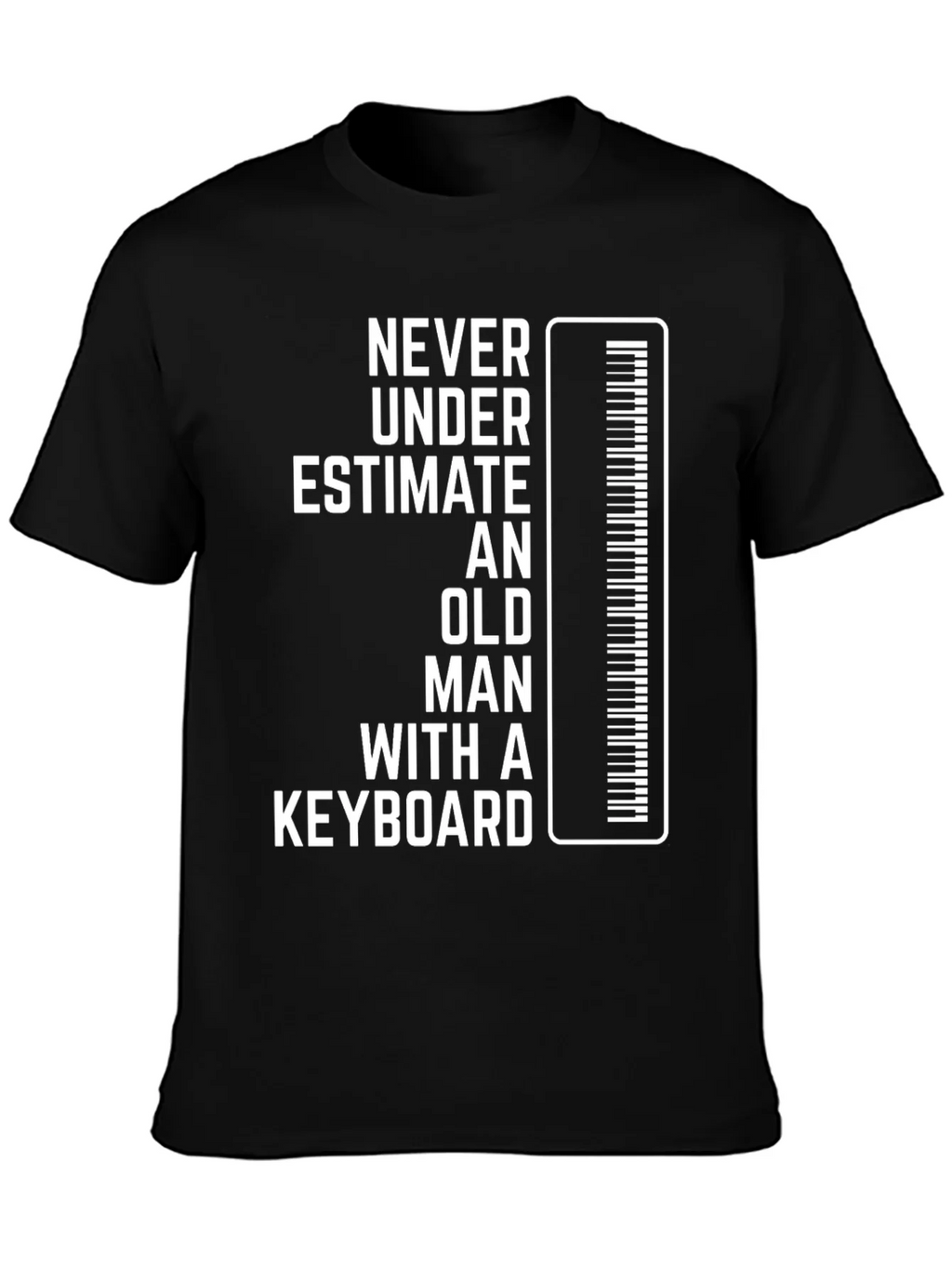 Never Underestimate Keyboard Old Man T-Shirt product image 3
