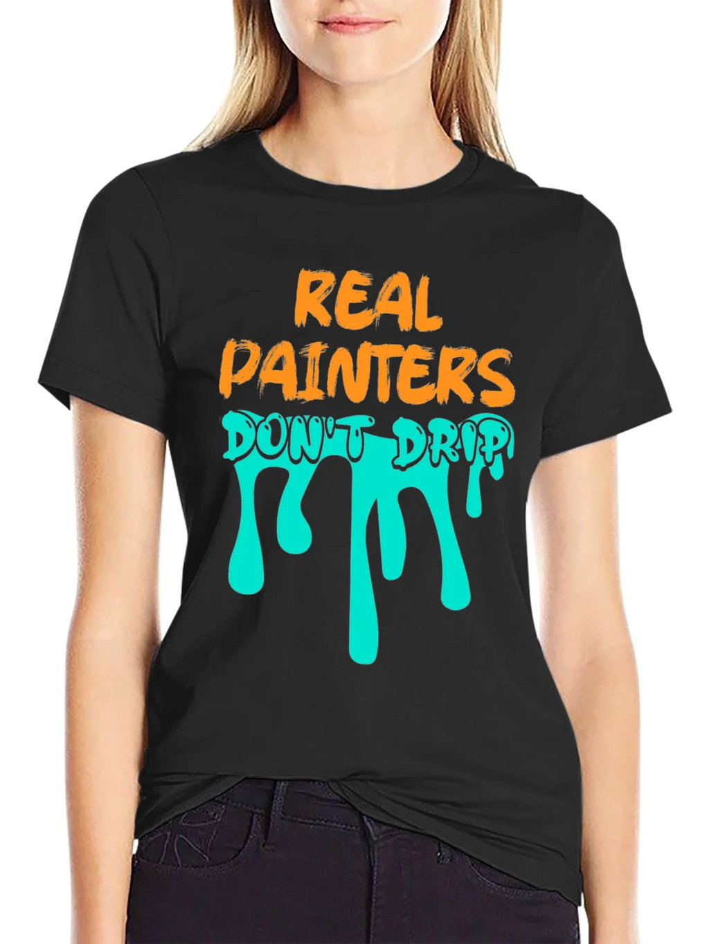 Real Painters Dont Drip T-Shirt product image 2