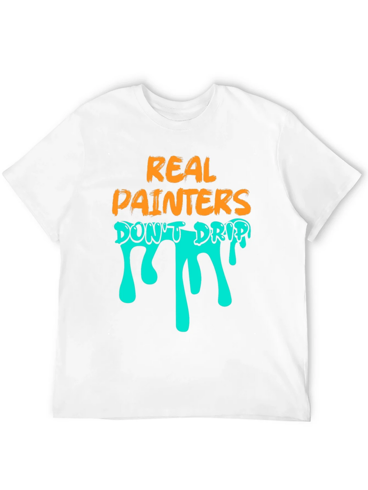 Real Painters Dont Drip T-Shirt product image 11