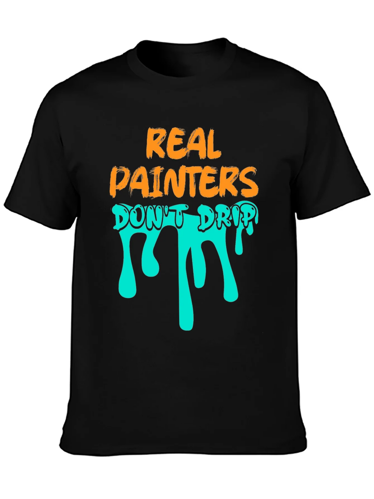 Real Painters Dont Drip T-Shirt product image 3