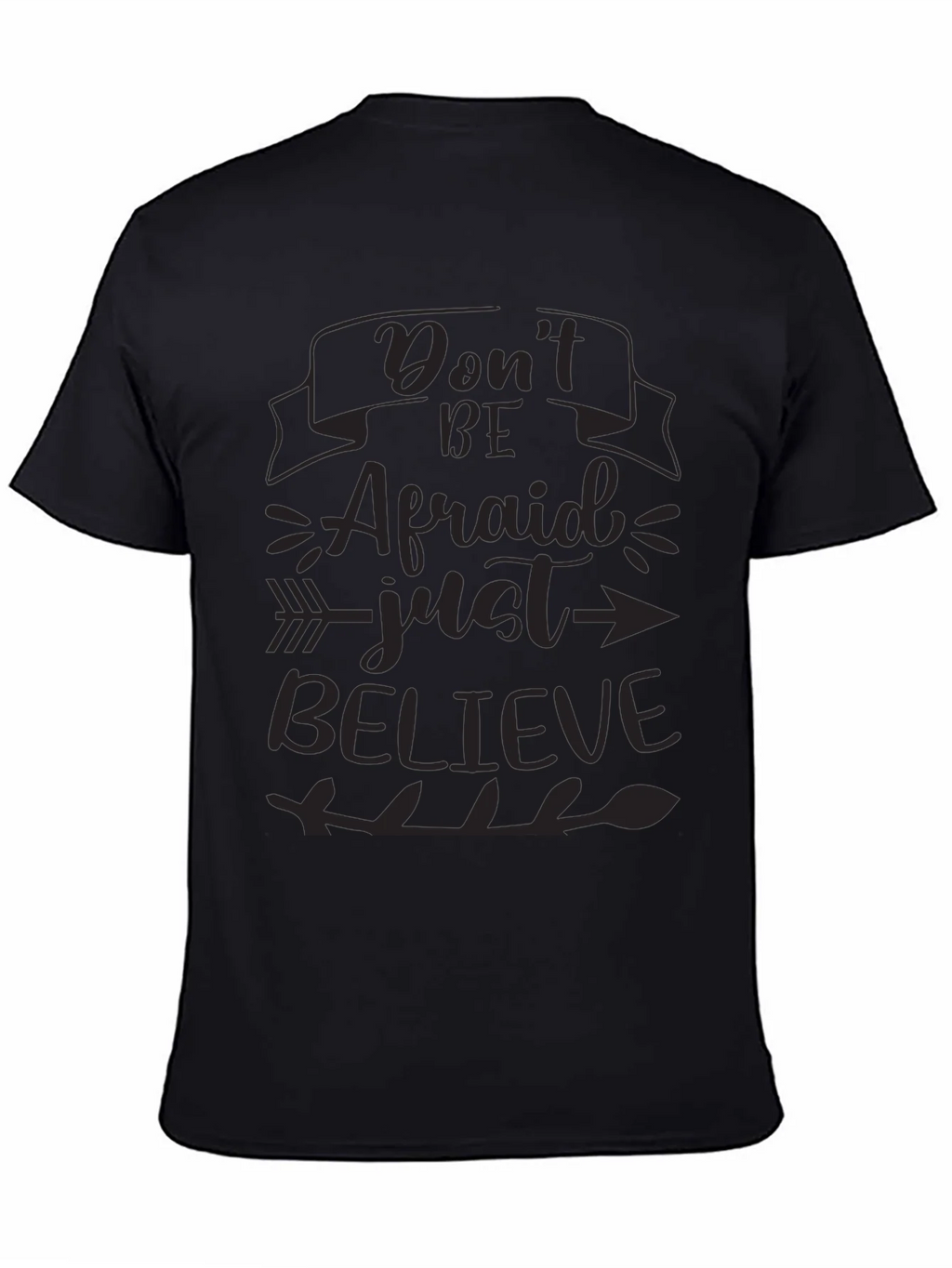 Inspirational T-Shirt - Dont Be Afraid Just Believe product image 4
