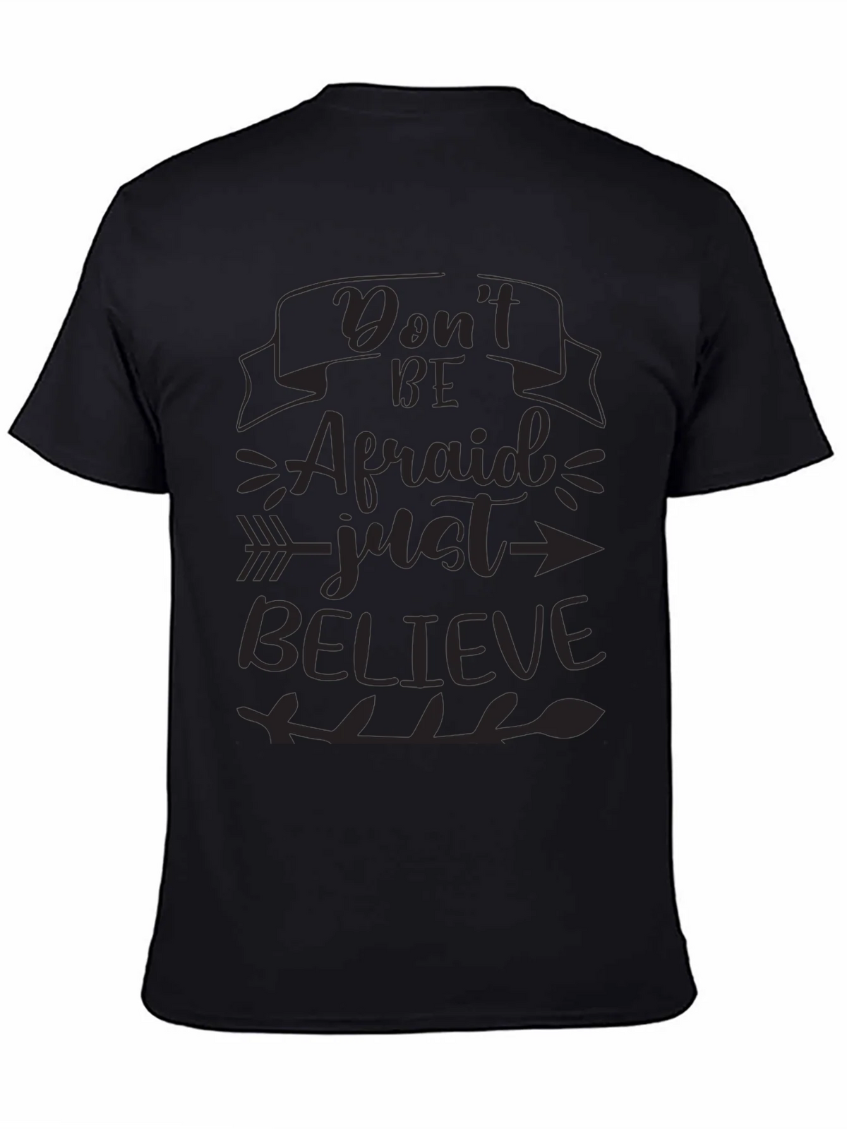 Inspirational T-Shirt - Dont Be Afraid Just Believe product image 4
