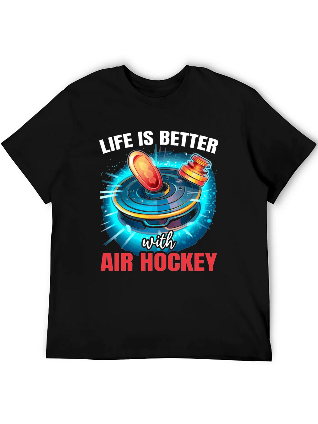 Air Hockey T-Shirt - Life Is Better with product image 5
