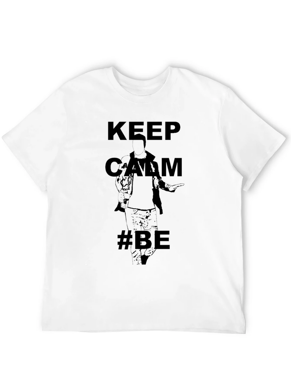 Keep Calm #BE T-Shirt - Black product image 4