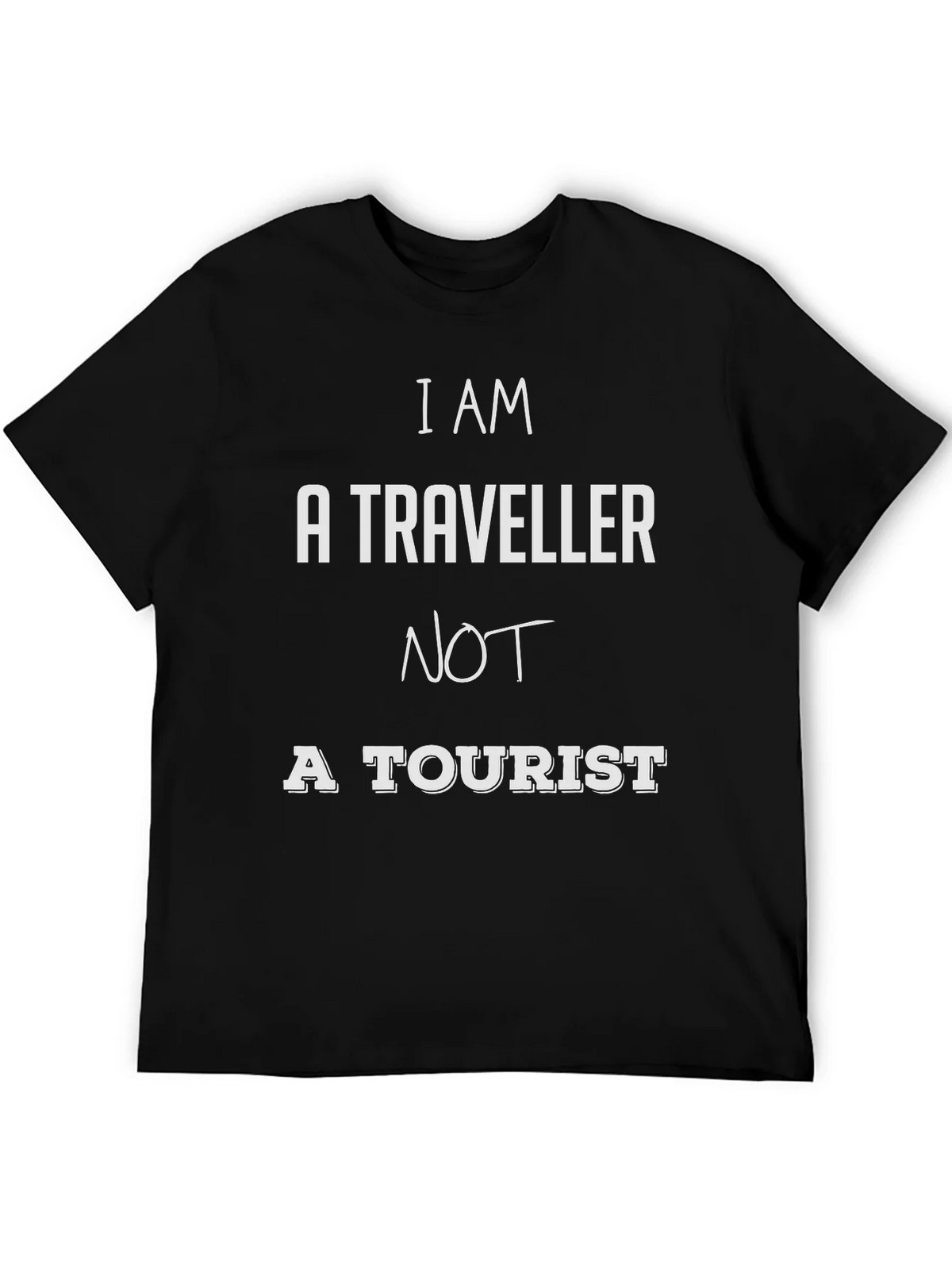 I AM A TRAVELER NOT A TOURIST T-Shirt product image 5