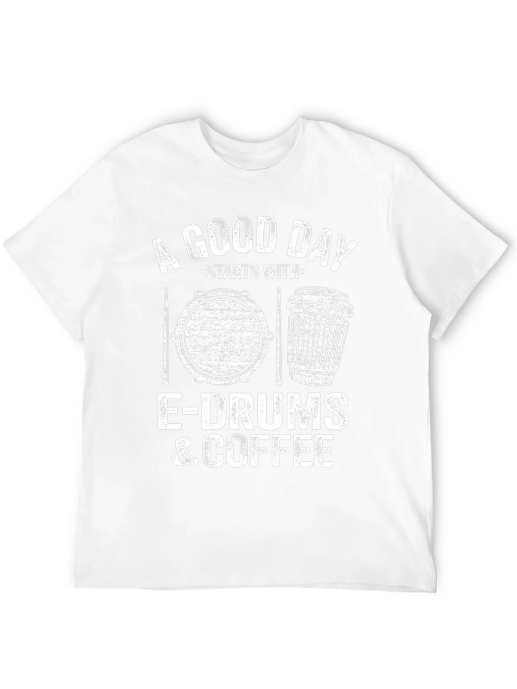 A Good Day Starts With E-Drums & Coffee T-Shirt product image 11