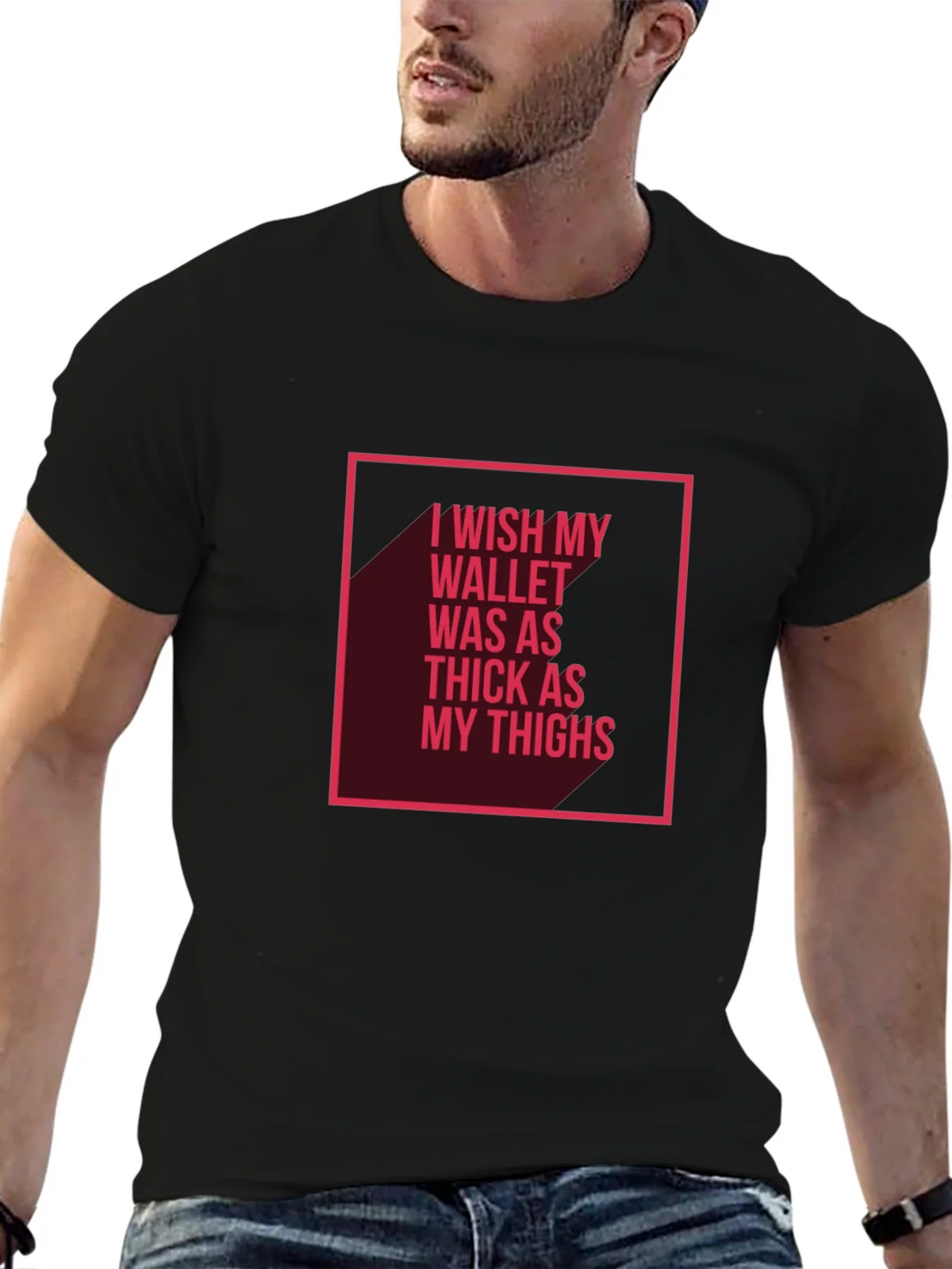 Wish My Wallet Was as Thick T-Shirt product image 6
