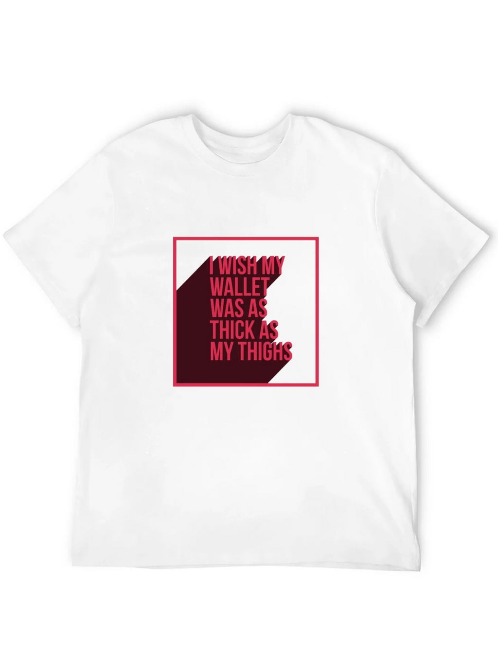 Wish My Wallet Was as Thick T-Shirt product image 11