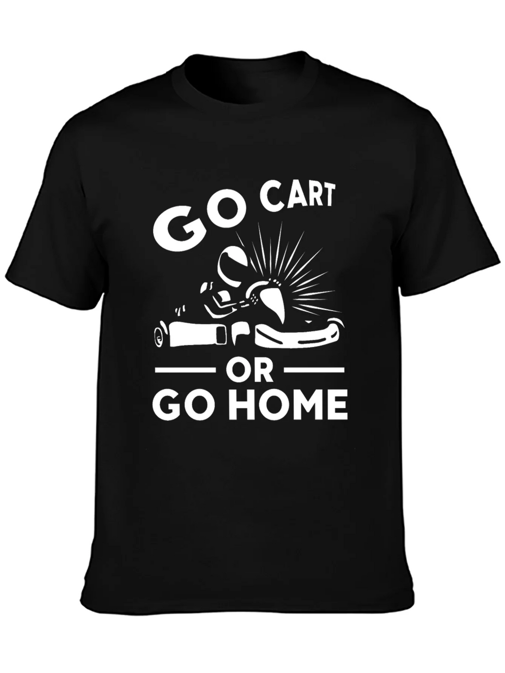 Go Cart or Go Home Graphic Tee - Racing Kart T-Shirt product image 3