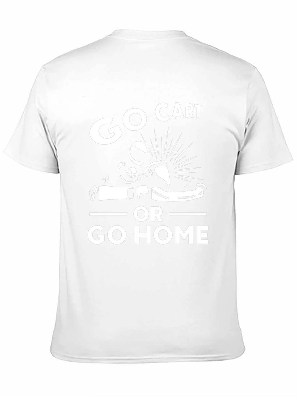 Go Cart or Go Home Graphic Tee - Racing Kart T-Shirt product image 9