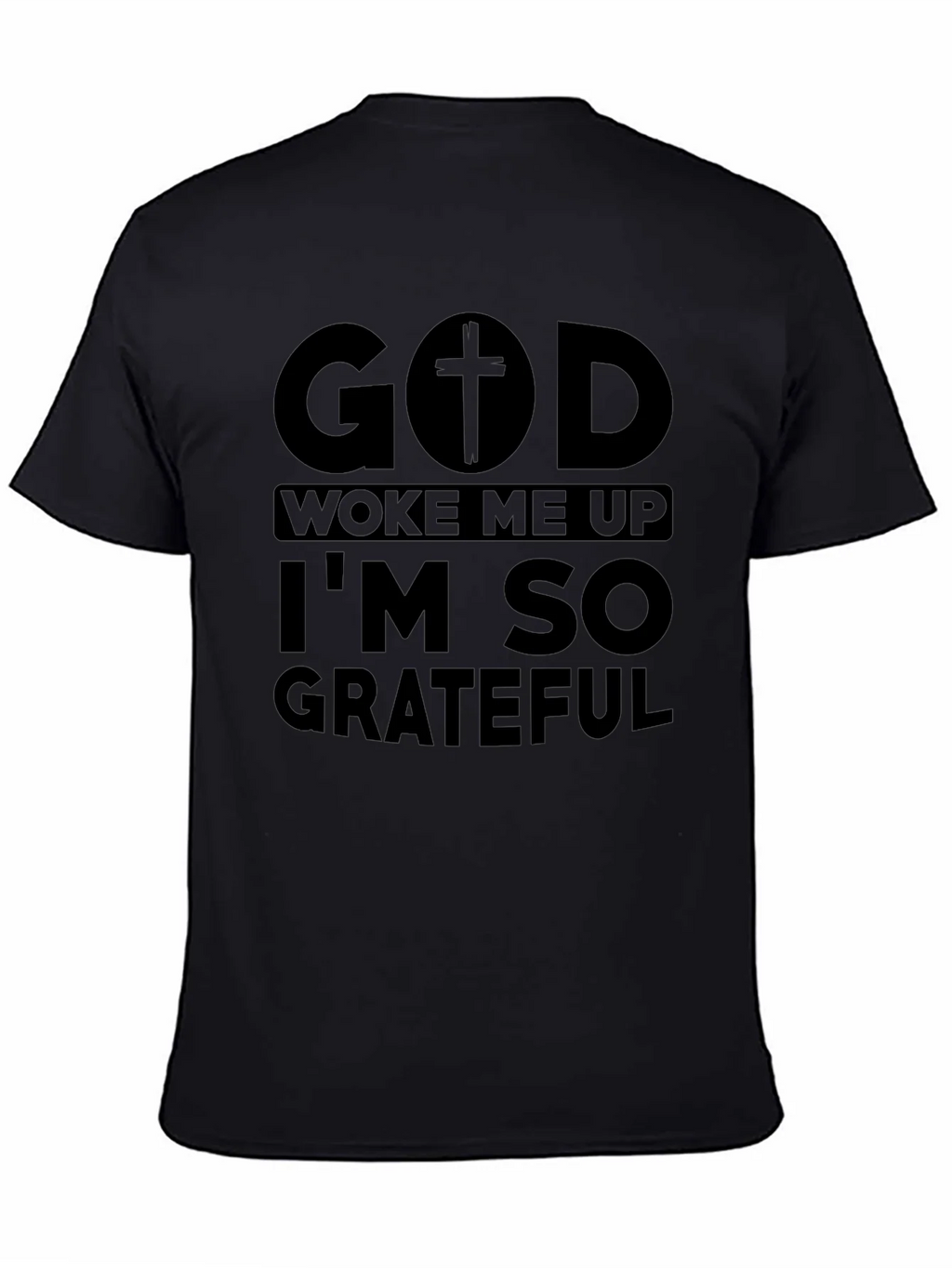 God Woke Me Up Grateful Black Tee product image 4