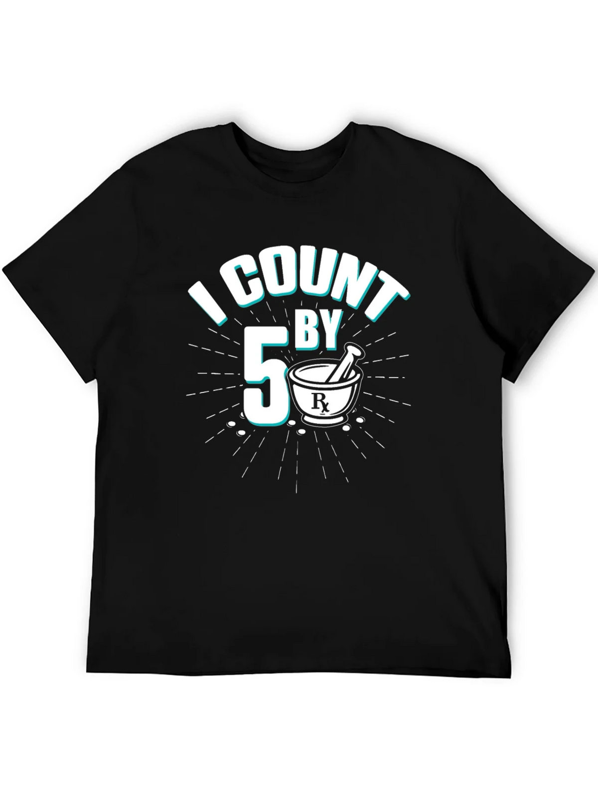 I Count By 5 Pharmacist Black T-Shirt product image 4