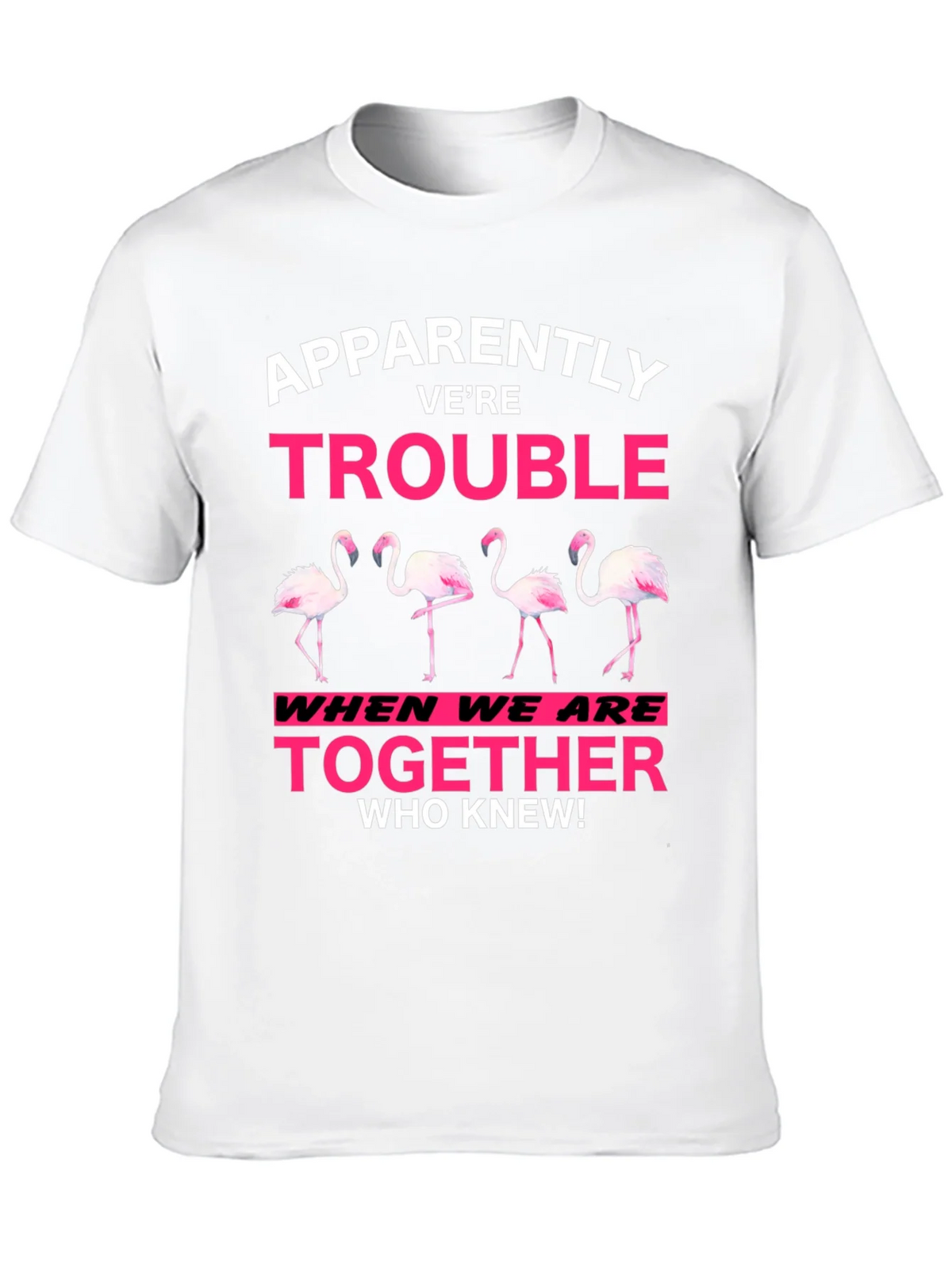 Funny Flamingo Trouble Graphic T-Shirt product image 9