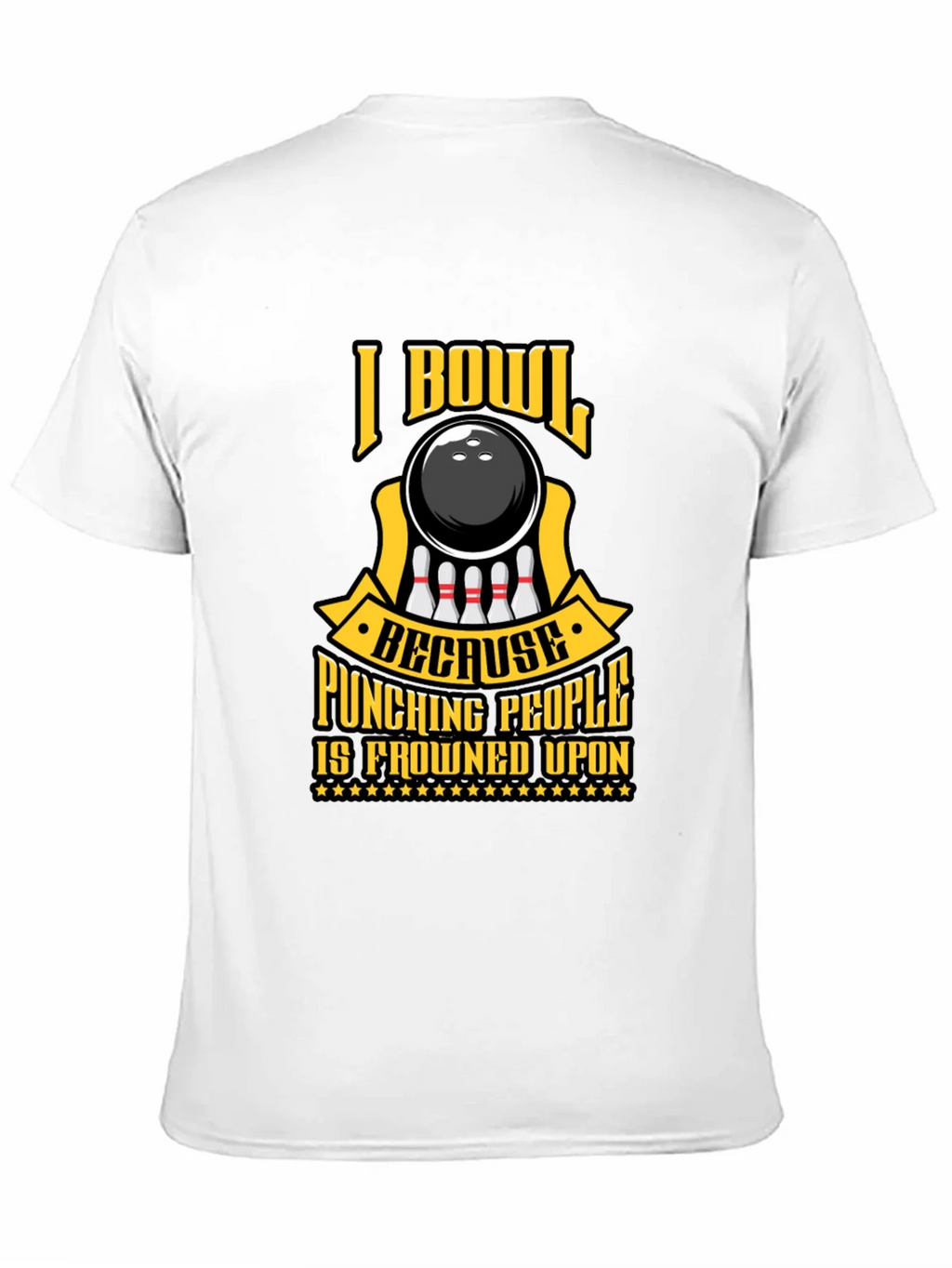 I Bowl Because Punching People T-Shirt product image 2