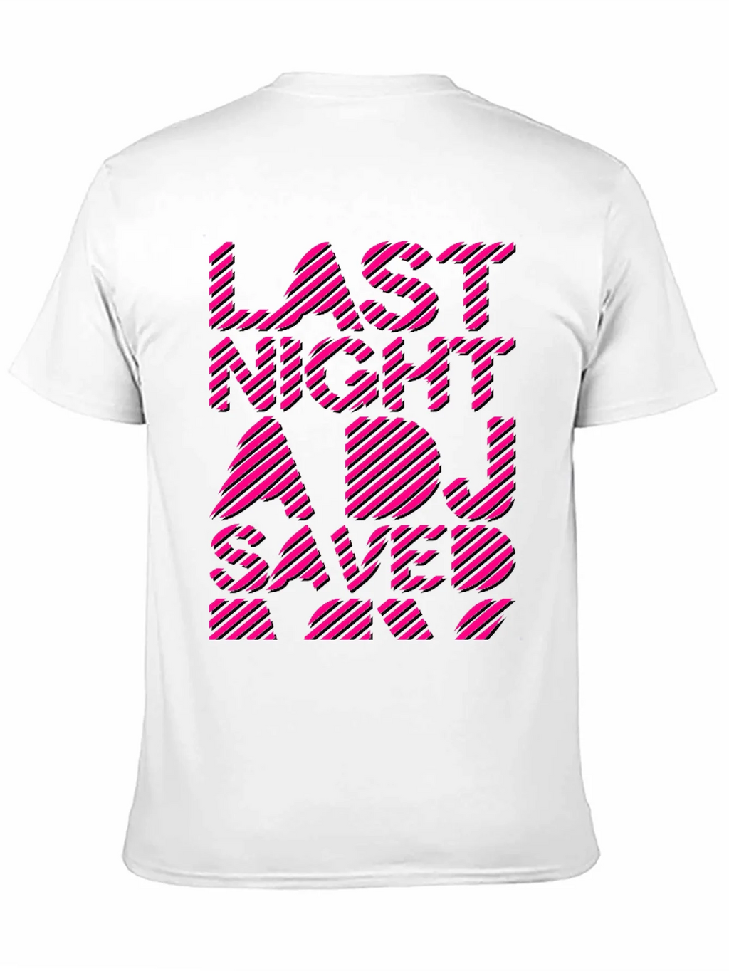 Last Night A DJ Saved My Life Graphic Tee product image 10